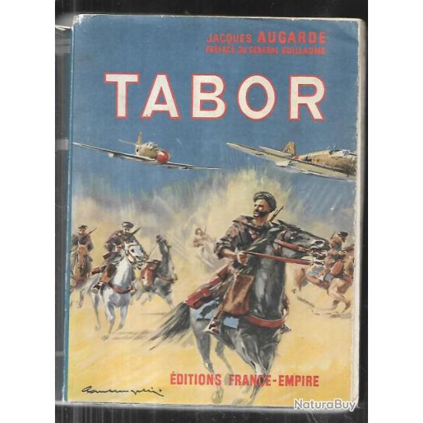 Tabor de jacques augarde , troupes coloniales  goums