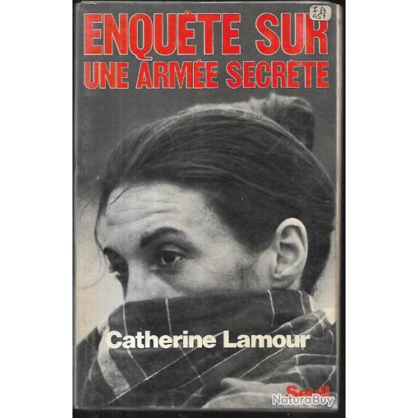 enqu�te sur une arm�e secr�te de catherine lamour , "chinois blancs"