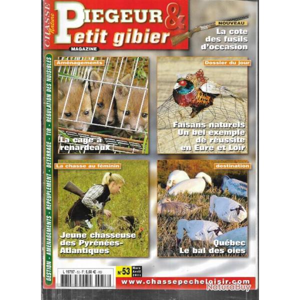 pigeur et petit gibier n53 cage  renardeaux, faisans, qubec les oies , chasseuse des pyrnes