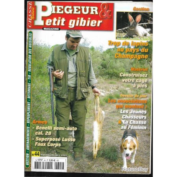 pigeur et petit gibier n44 lapins en champagne, cage  pies, armes , vsigneux oise ,charente gest