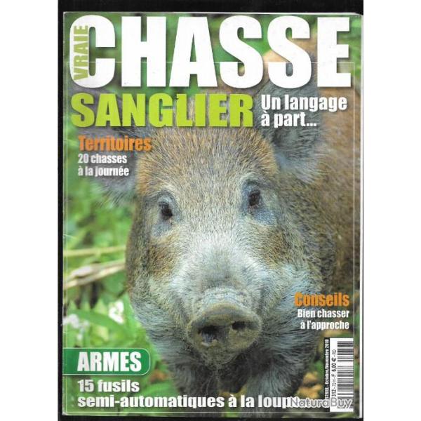 vraie chasse n�70 2010 sanglier un langage � part , armes 15 fusils semi-automatique ,cerf