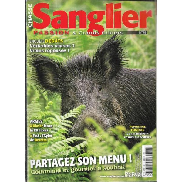 sanglier passion et grands gibiers 78 ,xplor beretta, blaser lance r8 luxus , d�gats sanglier