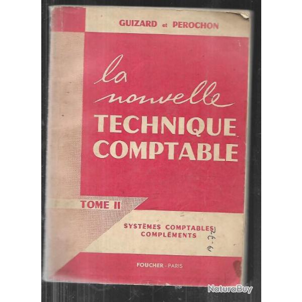 la nouvelle technique comptable tome 2 de guizard et perochon , systmes comptables complments