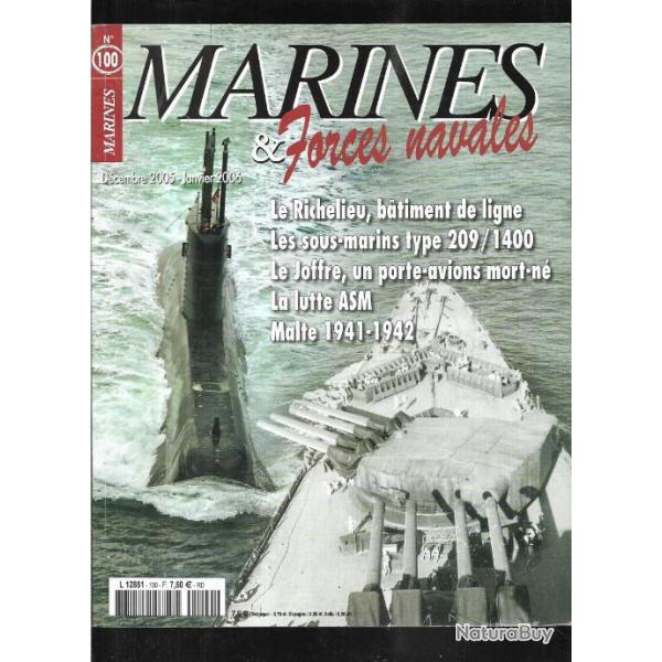 marines et forces navales n�100 ,le richelieu batiment de ligne, le joffre porte-avions ,