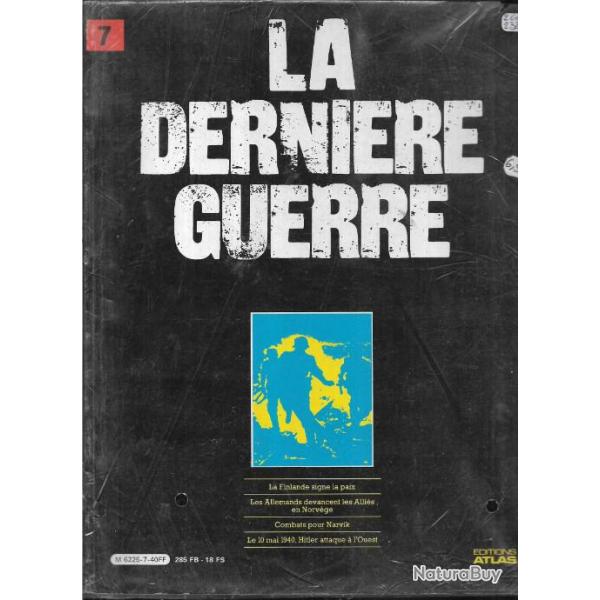 la derni�re guerre . atlas vol 7, finlande , norv�ge, narvik, 10 mai 1940
