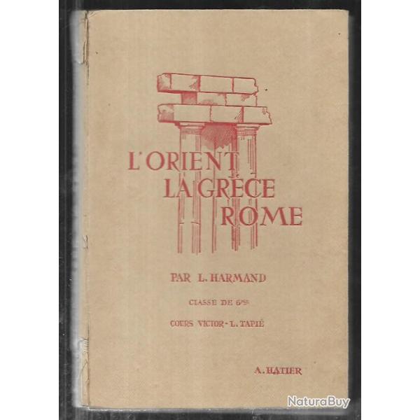 l'orient, la grce,rome par l.harmand cours victor l.tapi , scolaire ancien