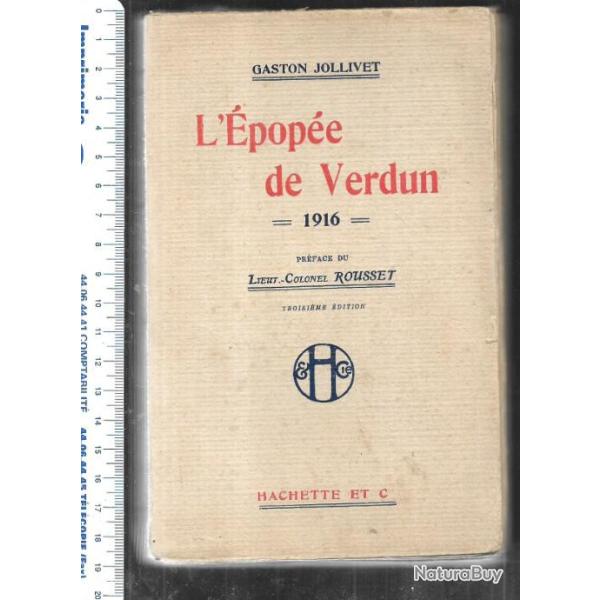l'�pop�e de verdun 1916 de gaston jollivet pr�face du lieutenant-colonel rousset