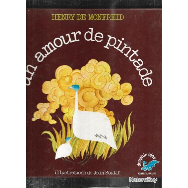 un amour de pintade d'henry de monfreid