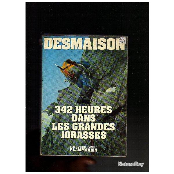 342 heures dans les grandes jorasses.  ren� desmaison montagne , alpinisme l'aventure v�cue