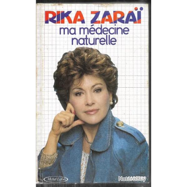 ma m�decine naturelle rika zarai et je mange donc je maigris michel montignac , nutrition, bien �tre