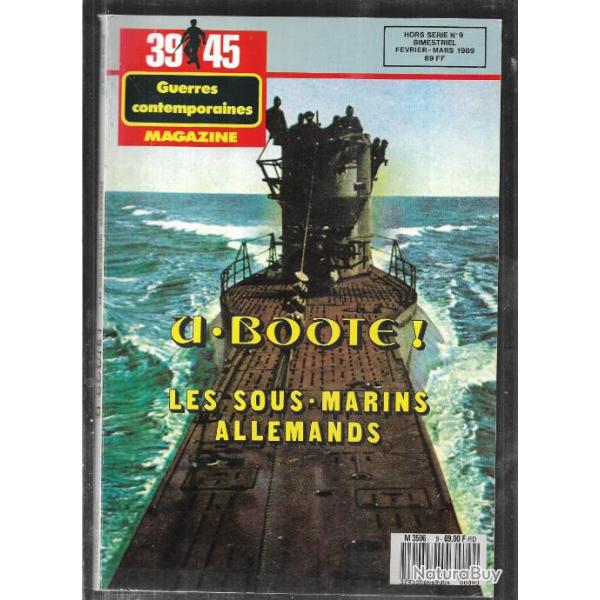 39-45 hors-s�rie historica n�9 et15 les sous-marins allemands tome 1 et 2 , les bases , u-boote