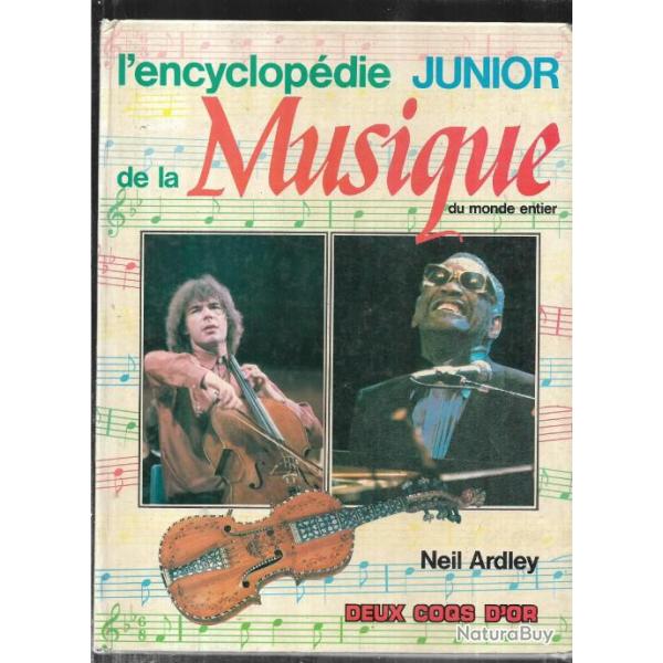 encyclop�die junior de la musique du monde entier de neil ardley d�fraichi