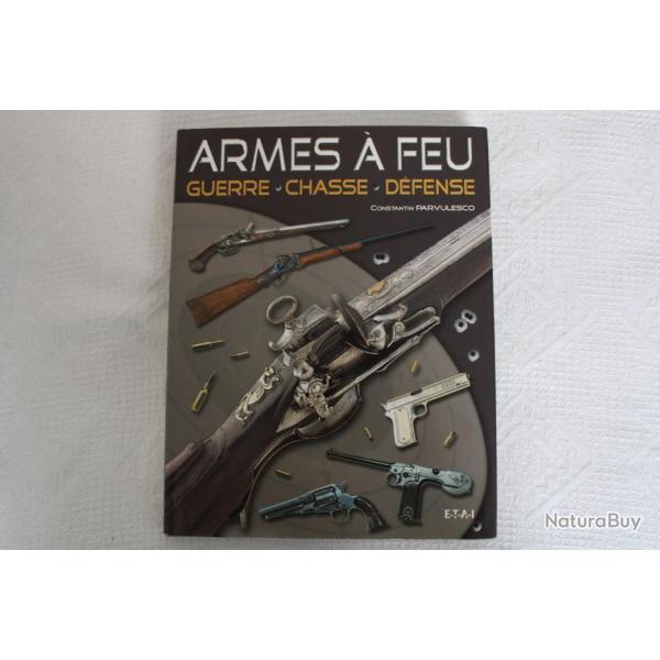 Armes  feu, guerre, chasse, dfense