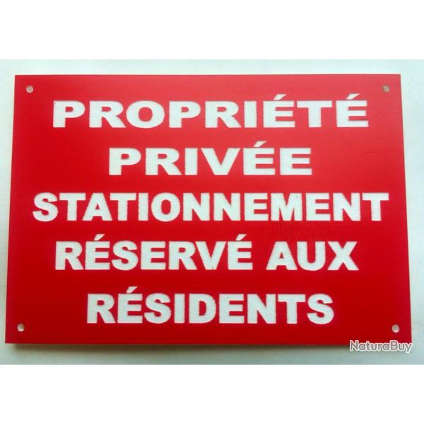 Panneau "PROPRI�T� PRIV�E STATIONNEMENT R�SERV� AUX R�SIDENTS" format 200 x 300 mm fond ROUGE
