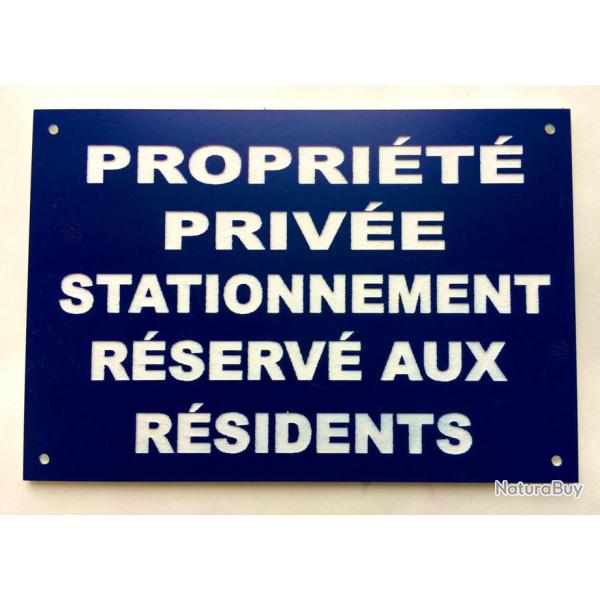 Panneau "PROPRI�T� PRIV�E STATIONNEMENT R�SERV� AUX R�SIDENTS" format 200 x 300 mm fond bleu