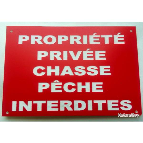 panneau "PROPRI�T� PRIV�E CHASSE PECHE INTERDITES" format 200 x 300 mm fond ROUGE
