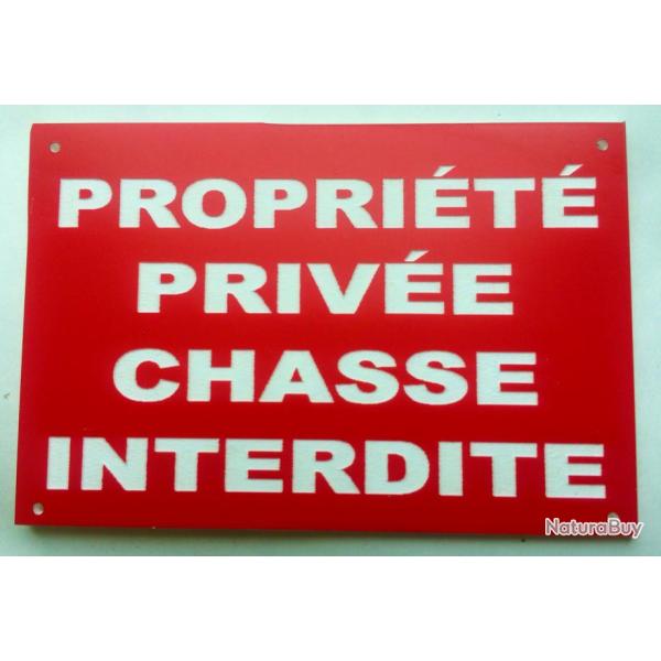 Panneau "PROPRI�T� PRIV�E CHASSE INTERDITE" 300x400 mm