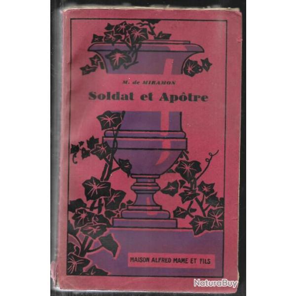 soldat et apotre andr� denjoy aumonier militaire � madagascar 1852-1895 de j.t.de miramont