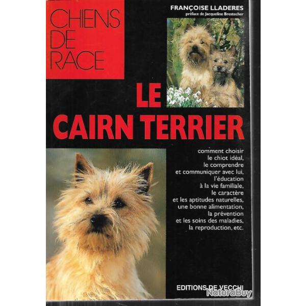 le cairn terrier  , chiens de race , origine , standards, caract�ristiques , alimentation,