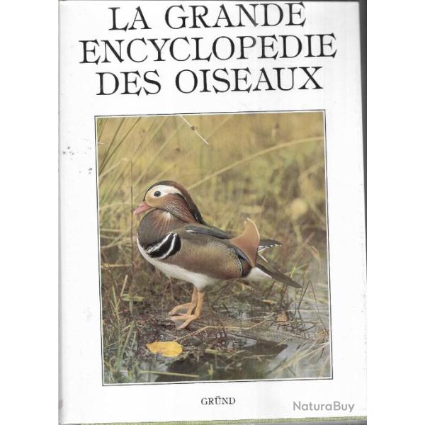 L'encyclop�die des oiseaux . grand format grund
