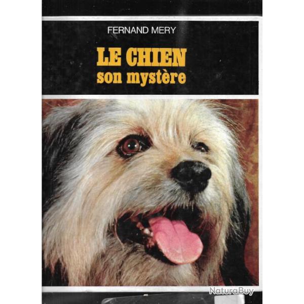 le chien son myst�re de fernand mery
