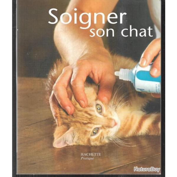 soigner son chat, mon premier chat, le tigr� , le monde fascinant des chats soit 4 livres