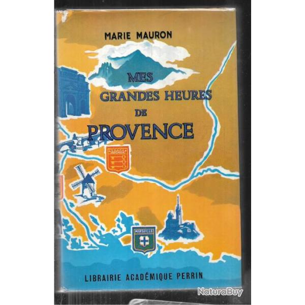 mes grandes heures de provence de marie mauron