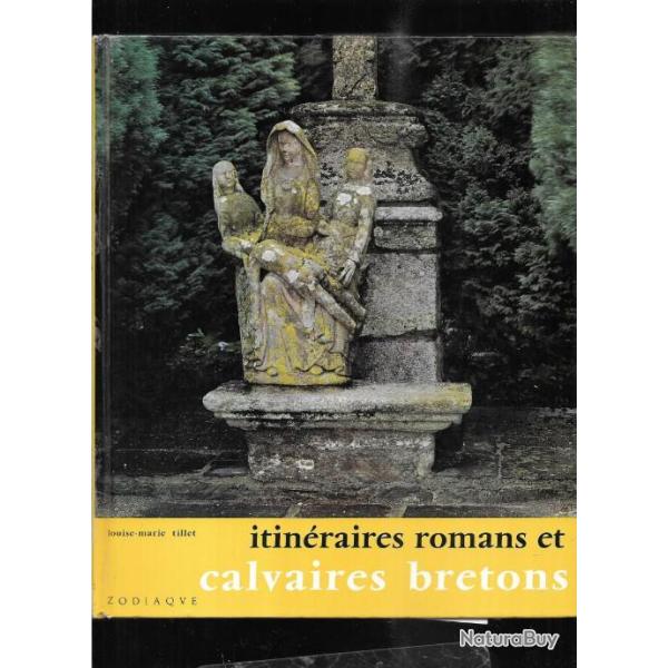 itin�raires romans en bretagne et calvaires bretons de louis marie tillet + michelin bretagne offert