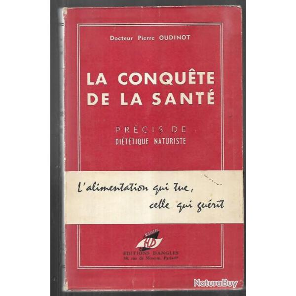 la conqu�te de la sant� pr�cis de di�t�tique naturiste docteur pierre oudinot