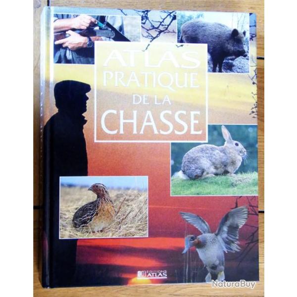 Livre: "ATLAS PRATIQUE DE LA CHASSE"