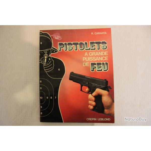 Pistolets a grande puissance de feu