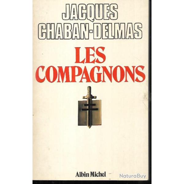 les compagnons de jacques chaban-delmas d�dicac� , compagnons de la lib�ration