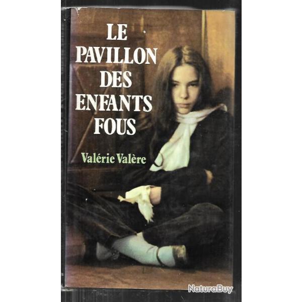 le pavillon des enfants fous de  val�rie val�re , anorexie
