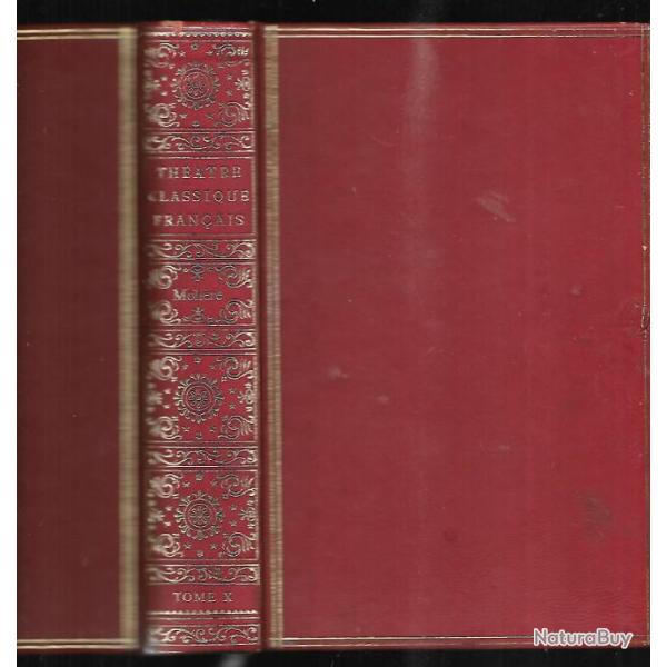 thatre classique franais tome X molire , les femmes savantes, le malade imaginaire , scapin