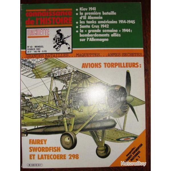 connaissance de l'histoire n�43 avions torpilleurs kiev el alamein
