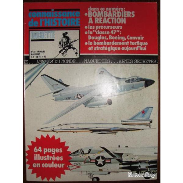 connaissance de l'histoire n� 22 bombardiers � r�action