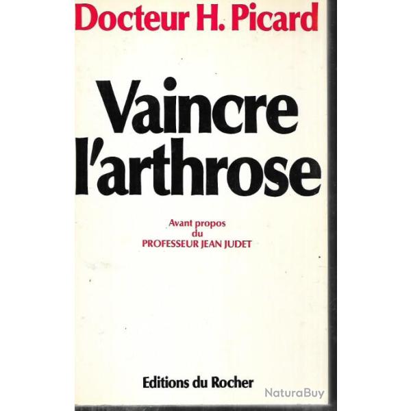 vaincre l'arthrose du docteur h.picard