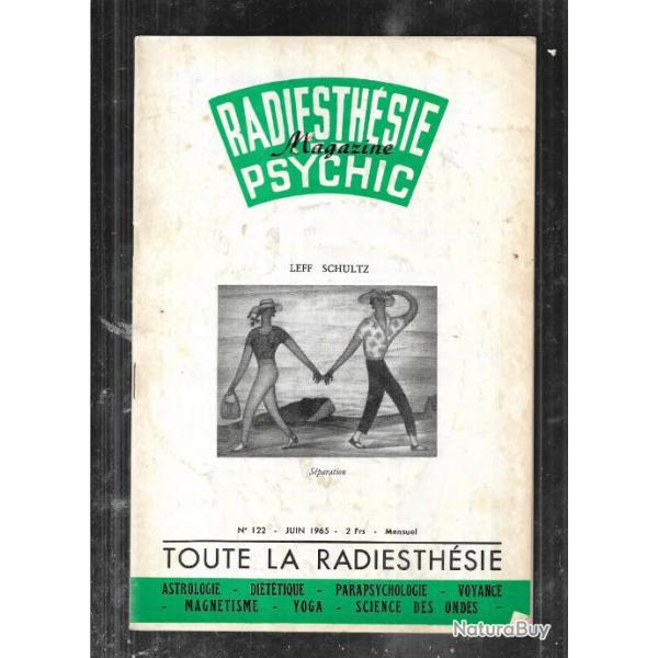radiesth�sie et psychic magazine n�122 juin 1965 , magn�tisme, science des ondes, parapsychologie