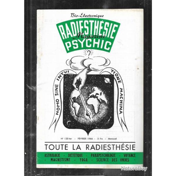 radiesth�sie et psychic magazine n�130 ter f�vrier 1966 , magn�tisme, science des ondes,
