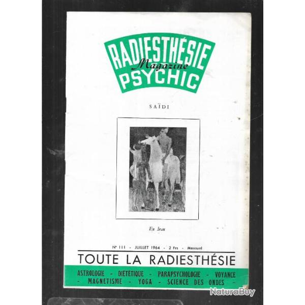 radiesth�sie et psychic magazine n�111 juillet 1964 , magn�tisme, science des ondes, para
