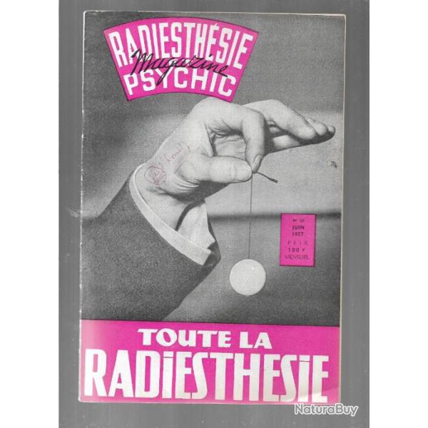 radiesth�sie et psychic magazine n�33 juin 1957 , magn�tisme, science des ondes, para