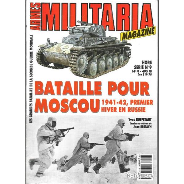 Militaria Magazine Hors s�rie 9 bataille pour moscou 1941-42 premier hiver en russie �puis� �diteur