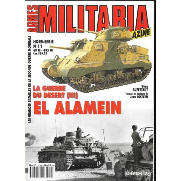 Militaria Magazine Hors s�rie 11 la guerre du d�sert 3 el alamein   �puis� �diteur.