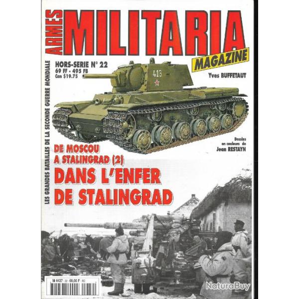 Militaria Magazine Hors s�rie 22 de moscou � stalingrad 2 dans l'enfer de stalingrad