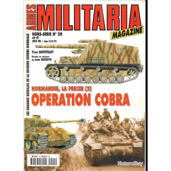 Militaria Magazine Hors s�rie 29 op�ration cobra normandie la perc�e 2, �puis� �diteur