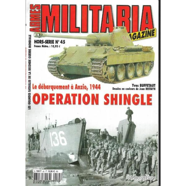 Militaria Magazine Hors s�rie 45 op�ration shingle le d�barquement � anzio 1944