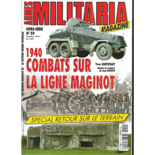 Militaria Magazine Hors s�rie n�59 1940 combats sur la ligne maginot �puis� �diteur