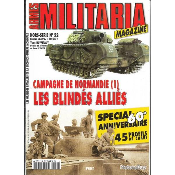 Militaria Magazine Hors s�rie 52 campagne de normandie 1 les blind�s alli�s