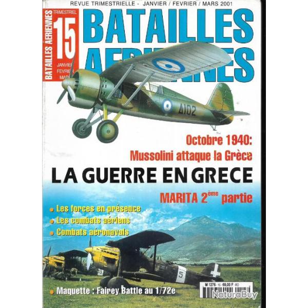 batailles a�riennes n�15 la guerre en gr�ce, marita 2�me partie, combats a�riens