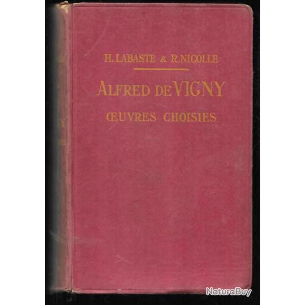 alfred de vigny oeuvres choisies 1939 de labaste et nicolle